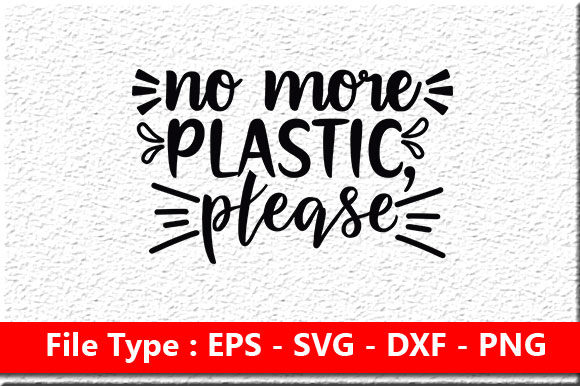 Earth Day Svg Design, No More Plastic