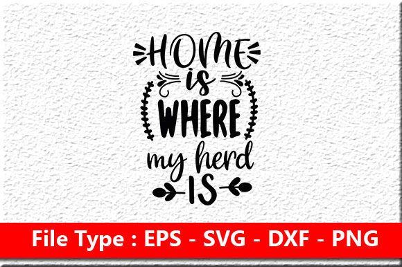 Farm House Svg Design, Home is Where My