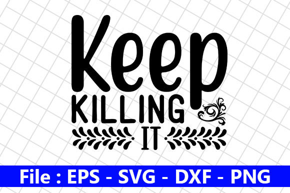 Girl Power SVG Design, Keep Killing