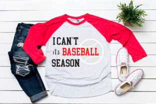 I Can't It's Baseball Season Svg for Bas