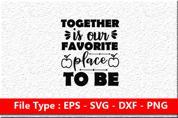 Super Family Svg Design, Together is Our